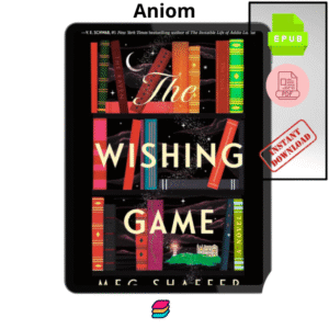 The Wishing Game by Meg Shaffer | PDF & QPub eBook