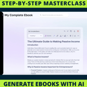 Generate a Complete eBook with AI – Step-by-Step Masterclass + Video Tutorials